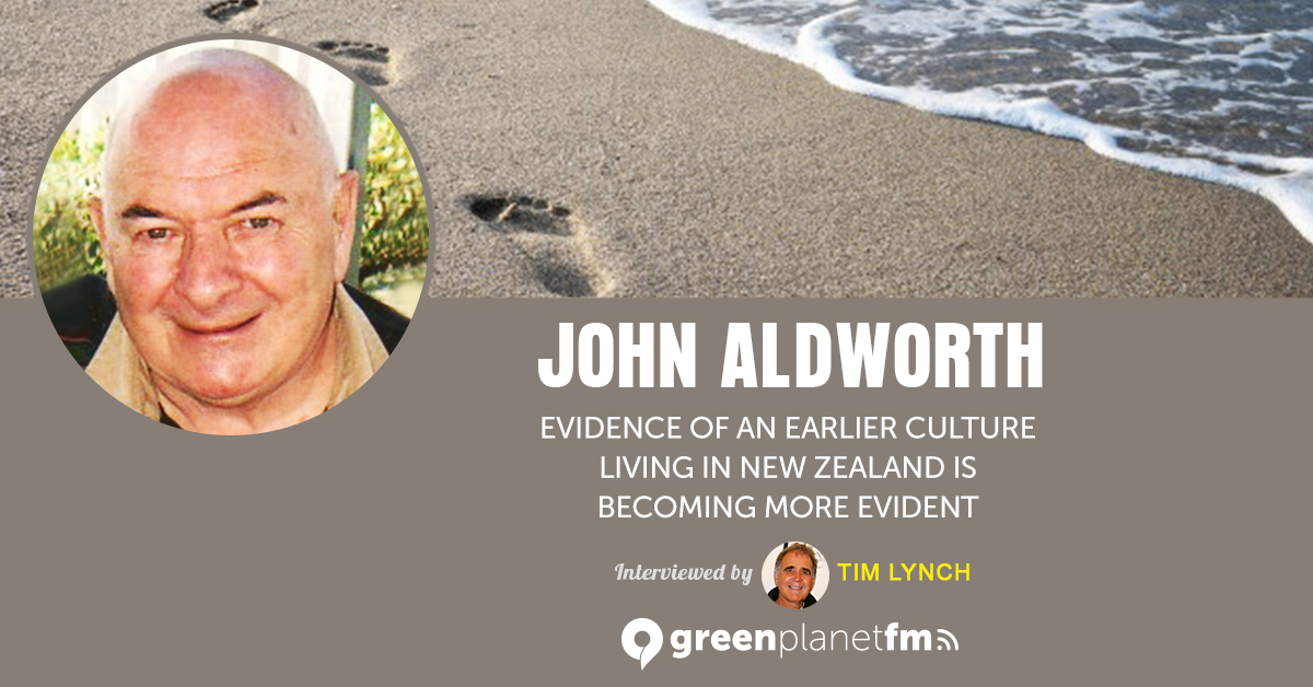 John Aldworth: Evidence of an earlier culture living in New Zealand is ...